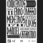 Concertos ERRO CRASSO #17: MEDEIROS/LUCAS + Daniel Catarino